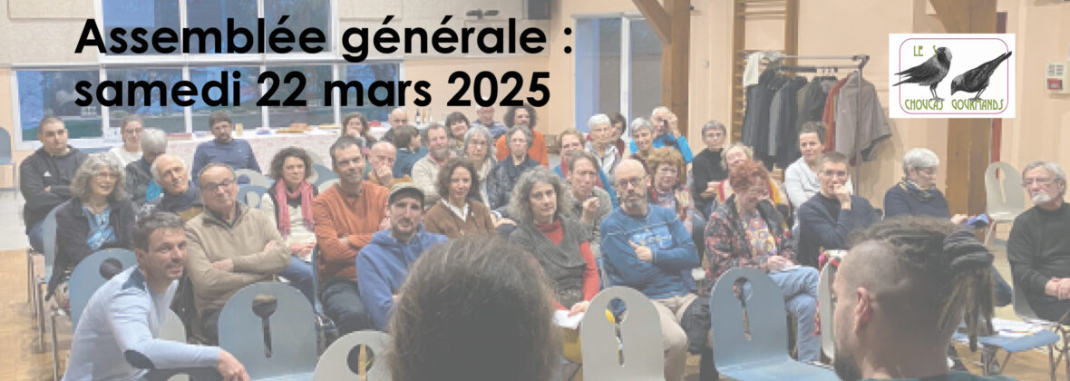 ASSEMBLÉE GÉNÉRALE 2025 :                                     RDV le 22 mars à Thiéfosse !